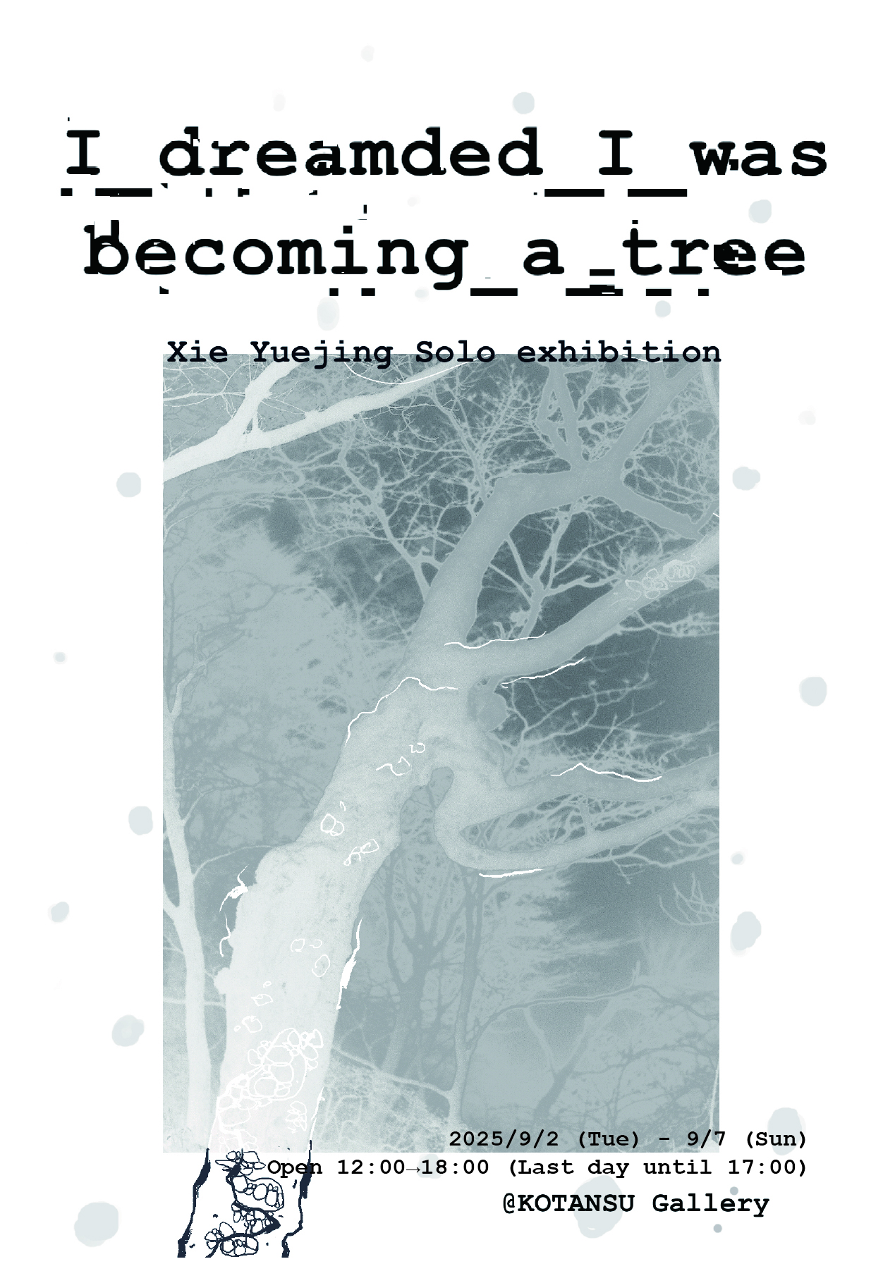 I dreamed I was becoming a tree